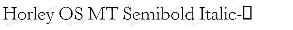 Horley OS MT Semibold Italic字体转换